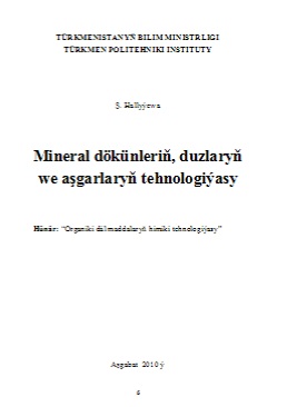 Mineral dökünleriň, duzlaryň we aşgarlaryň tehnologiýasy